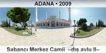 ADANA Sabanc Merkez Camii  D avlu II