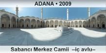 ADANA Sabanc Merkez Camii   avlu