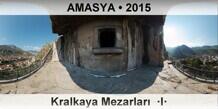 AMASYA Kralkaya Mezarlar  I