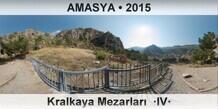 AMASYA Kralkaya Mezarlar  IV