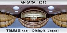 ANKARA T.B.M.M. Binas  Dinleyici Locas