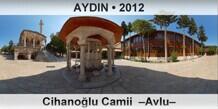 AYDIN Cihanolu Camii  Avlu