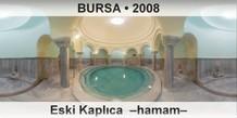 BURSA Eski Kaplca  Hamam