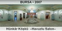 BURSA Hnkr Kk  Havuzlu Salon