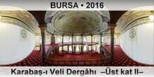 BURSA Karaba- Veli Dergh  st kat II