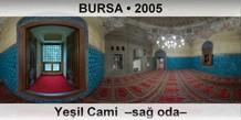 BURSA Yeil Cami  Sa oda