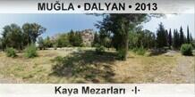 MULA  DALYAN Dalyan Kaya Mezarlar  I