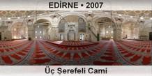 EDRNE  erefeli Cami