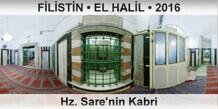 FLSTN  EL HALL Hz. Sare'nin Kabri