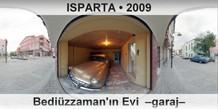 ISPARTA Bedizzaman'n Evi  Garaj