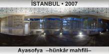 STANBUL Ayasofya  Hnkr mahfili