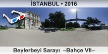 STANBUL Beylerbeyi Saray  Bahe VII