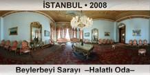 STANBUL Beylerbeyi Saray  Halatl Oda