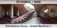 STANBUL Dolmabahe Saray  Kristal Merdiven I