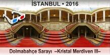 STANBUL Dolmabahe Saray  Kristal Merdiven III