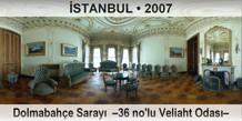 STANBUL Dolmabahe Saray  36 no'lu Veliaht Odas