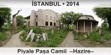 STANBUL Piyale Paa Camii  Hazire