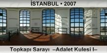 STANBUL Topkap Saray  Adalet Kulesi I