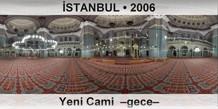 STANBUL Yeni Cami  Gece