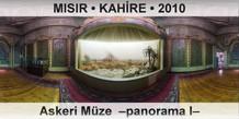 MISIR  KAHRE Askeri Mze  Panorama I