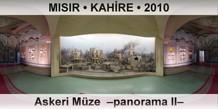 MISIR  KAHRE Askeri Mze  Panorama II