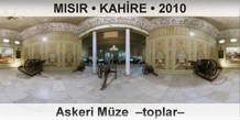 MISIR  KAHRE Askeri Mze  Toplar