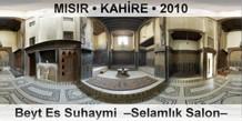 MISIR  KAHRE Beyt Es Suhaymi  Selamlk Salon