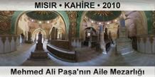 MISIR  KAHRE Mehmed Ali Paa'nn Aile Mezarl