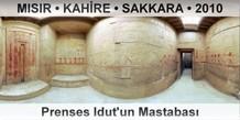 MISIR  KAHRE  SAKKARA Prenses Idut'un Mastabas