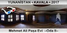 YUNANSTAN  KAVALA Mehmet Ali Paa Evi  Oda II