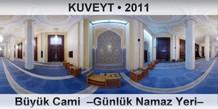 KUVEYT Byk Cami  Gnlk Namaz Yeri