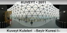 KUVEYT Kuveyt Kuleleri  Seyir Kuresi I