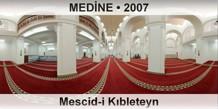 MEDNE Mescid-i Kbleteyn