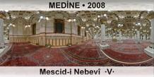 MEDNE Mescid-i Nebev  V