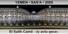 YEMEN  SAN'A El Salih Camii   avlu gece